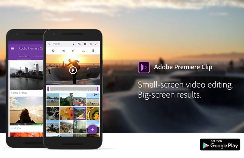  Adobe Premiere Clip video editor app
