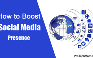 How To Boost Your Social Media Presence
