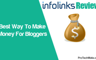 Infolinks Review 2016 – Best Way To Make Money For Bloggers