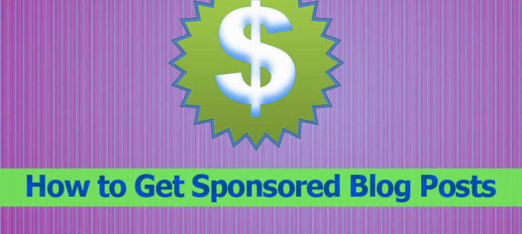 How to Get Sponsored Blog Posts?