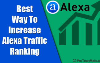 Best Way To Increase Alexa Traffic Ranking